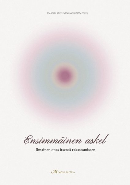 Product image of  Ensimmäinen askel kohti itseäsi — ilmaiseksi