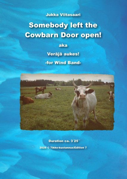 Product image of  Somebody left the Cowbarn Door open! by Jukka Viitasaari Gr. 3,5