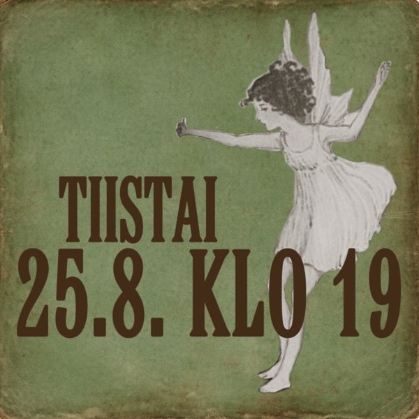 Product image of  LIPPU: TIISTAI 25.8. klo 19