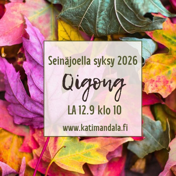 Product image of  1 x Qigong tunti Seinäjoki, LA 12.9 klo 10-11:30