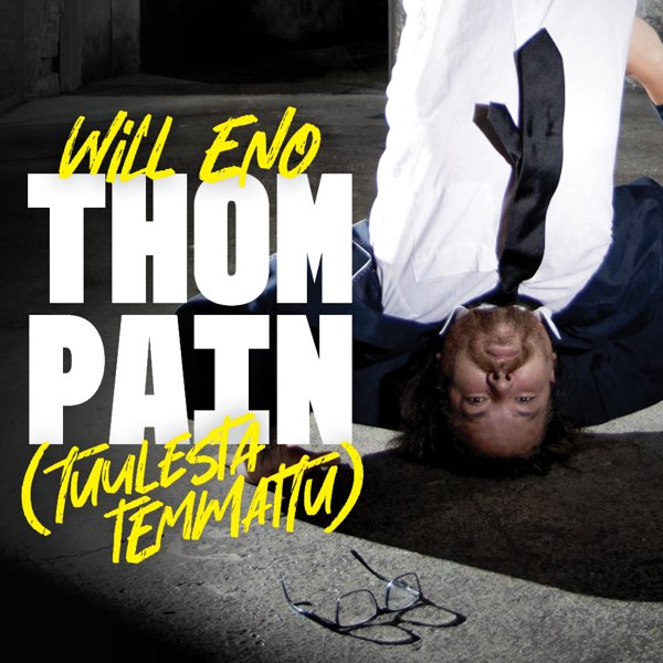 Product image of  Thom Pain ensi-ilta pe 15.1.2027 klo 19.00