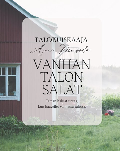 Product image of  Vanhan talon salat - verkkoluento 8.9.2026 klo 18-20 EARLY BIRD