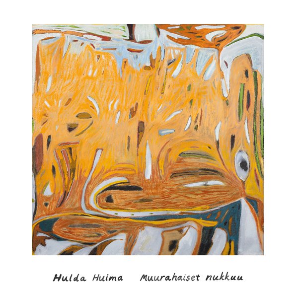 Product image of  Hulda Huima – Muurahaiset nukkuu -LP