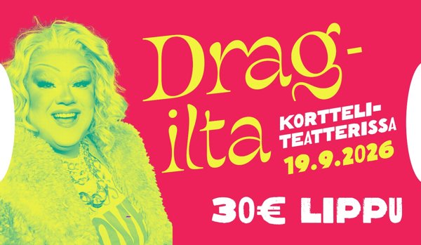Product image of  Pääsylippu Drag-ilta 19.9. / 30€