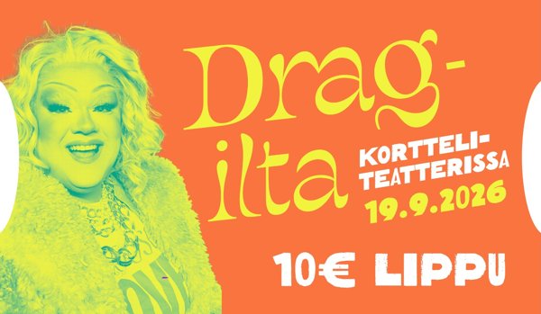 Product image of  Pääsylippu Drag-ilta 19.9. / 10€