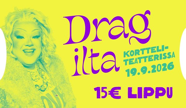 Product image of  Pääsylippu Drag-ilta 19.9. / 15€
