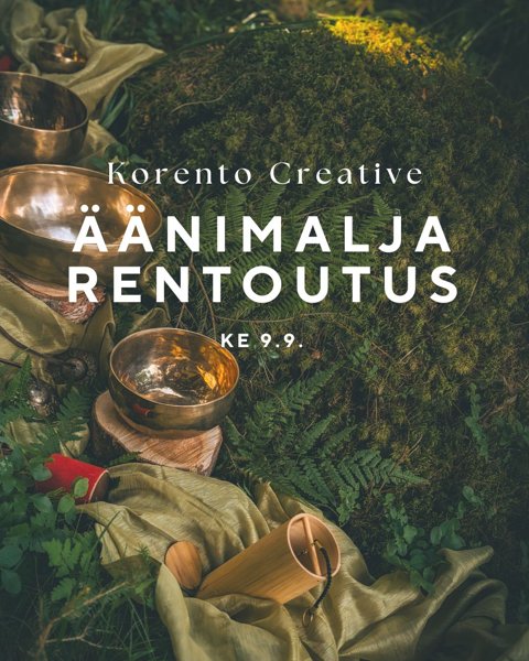 Product image of  KE 9.9. Äänimaljarentoutus Vihtijärven kylätalolla