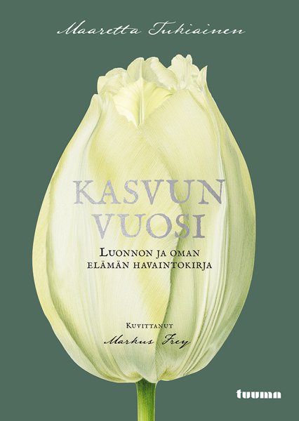 Product image of  Kasvun vuosi - Luonnon ja oman elämän havaintokirja