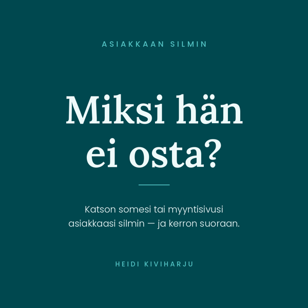 Product image of  Asiakkaan silmin - miksi hän ei osta?