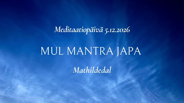Product image of  Mul Mantra Japa 1001 -meditaatiopäivä, Mathildedal