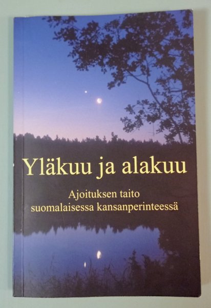 Product image of  Yläkuu ja alakuu – ajoituksen taito