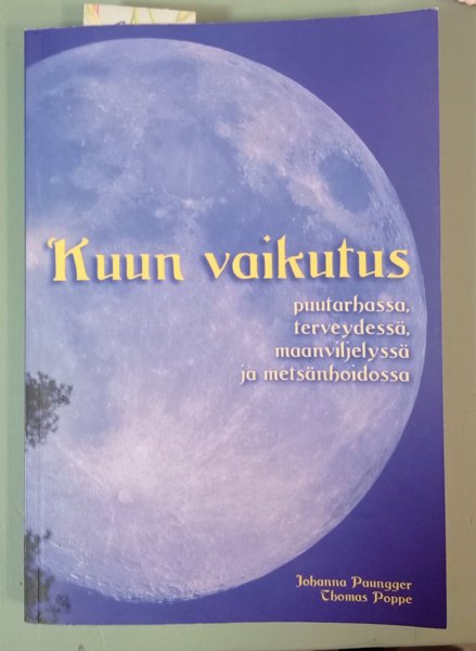 Product image of  Kuun vaikutus puutarhassa, terveydessä, maanvilj. ja metsänh.