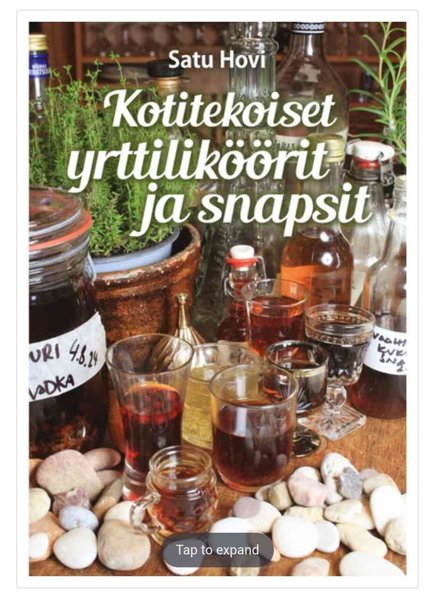 Product image of  **Kotitekoiset yrttiliköörit ja snapsit**