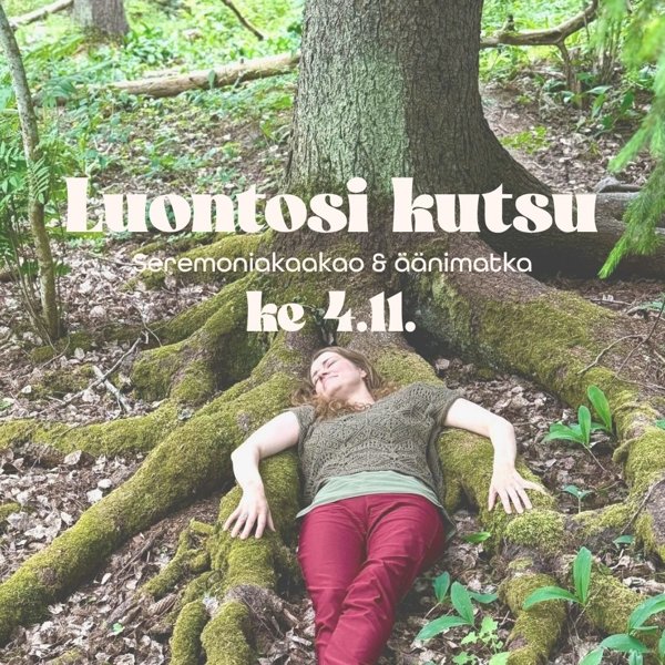 Product image of Ke 4.11. Luontosi kutsu – kaakaoseremonia & äänimatka
