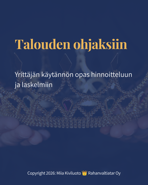 Product image of  Talouden ohjaksiin: Käytännön opas hinnoitteluun ja laskelmiin