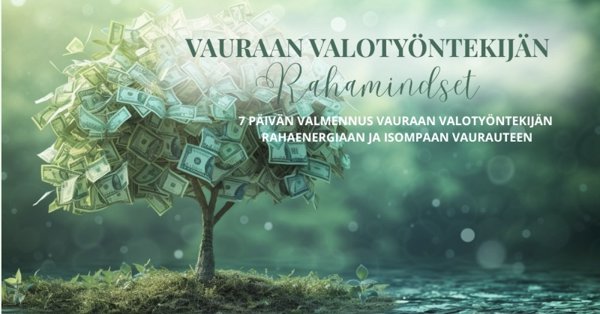 Product image of  Vauraan Valotyöntekijän Rahamindset -valmennus